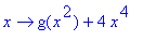 proc (x) options operator, arrow; g(x^2)+4*x^4 end ...