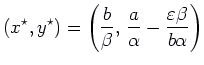 $\displaystyle (x^\star, y^\star) =
\left( \frac{b}{\beta},\, \frac{a}{\alpha} - \frac{\varepsilon
\beta}{b \alpha}\right)$