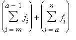 Sum(f[i],i = m .. a-1)+Sum(f[i],i = a .. n)